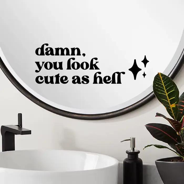 Autocollant d'affirmation de miroir, autocollant en vinyle avec citation de l'enfer, cadeau de demoi
