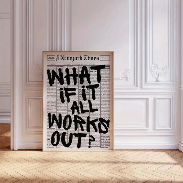 1 affiche moderne - "Quelle si tout va bien?" Citation positive noire imprimée sur fond de journal