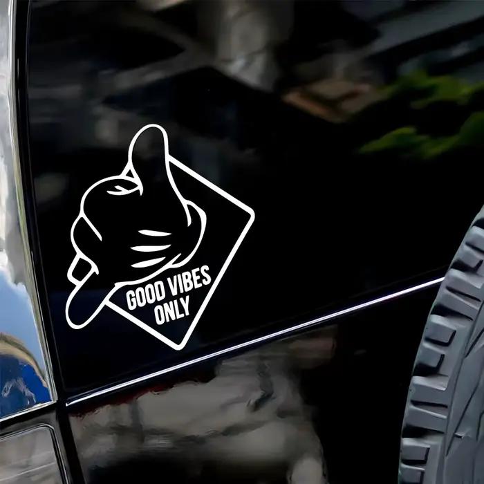 Autocollants "GOOD VIBES ONLY", créatifs et à la mode, avec stickers de haute qualité pour voitures, camions, motos et lapmédication!