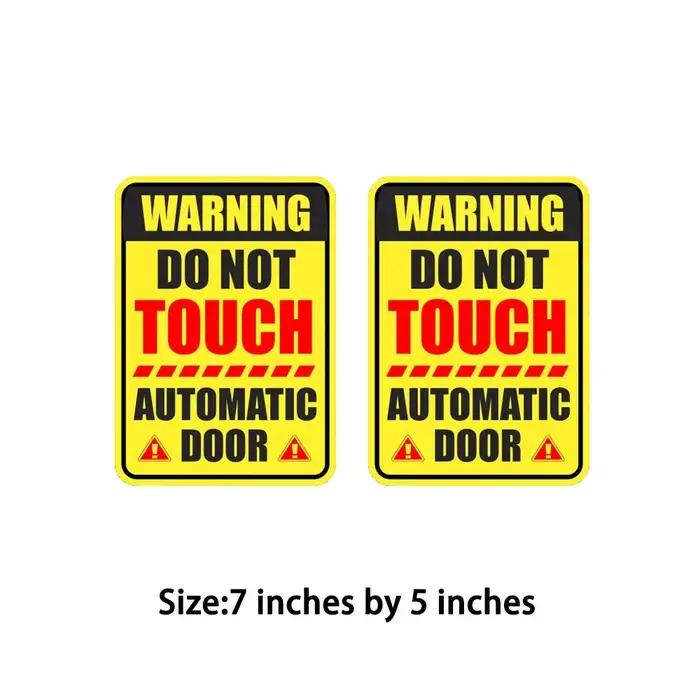 Autocollant de porte automatique, lot de 2, 7 pouces de haut x 5 pouces de large, ne touchez pas, autocollant d'avertissement, fenêtre d'affaires, avertissement de sécurité